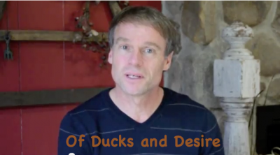 "Of Ducks and Desires" "Of Ducks and Desires"